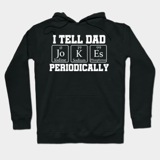 I Tell Dad Jokes Periodically Funny Vintage Fathers Day Hoodie